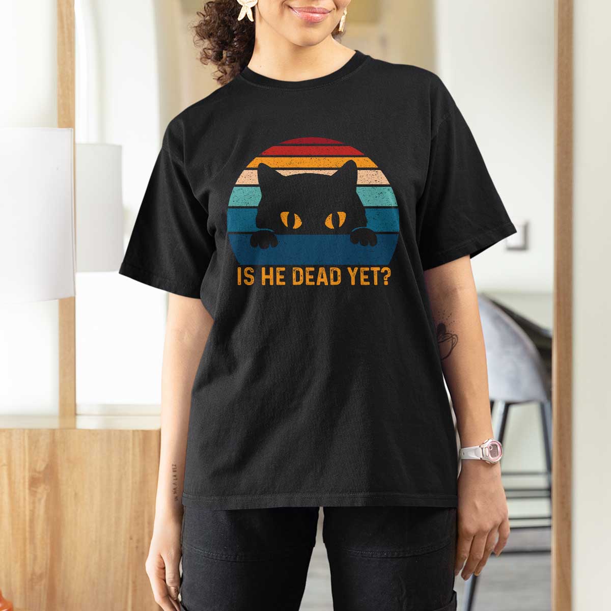 Is He Dead Yet T Shirt For Women Retro Cat Funny Vintage