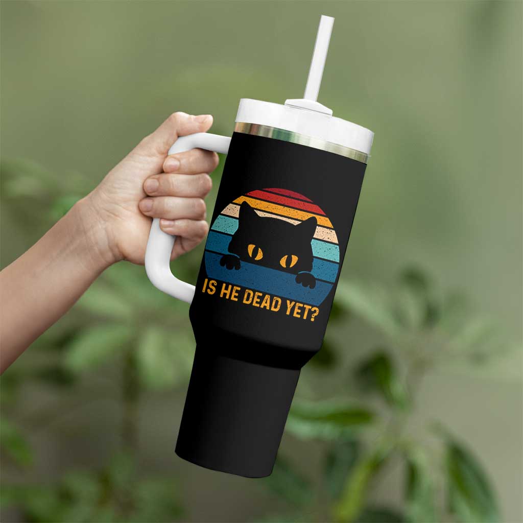 Is He Dead Yet Tumbler With Handle Retro Cat Funny Vintage