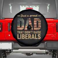 Just A Proud Dad That Didn't Raise Liberals Spare Tire Cover Retro American Flag - Wonder Print Shop