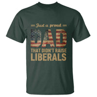Just A Proud Dad That Didn't Raise Liberals T Shirt Retro American Flag - Wonder Print Shop