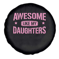 Awesome Like My Daughters Spare Tire Cover Funny Girl Dad Fathers Day