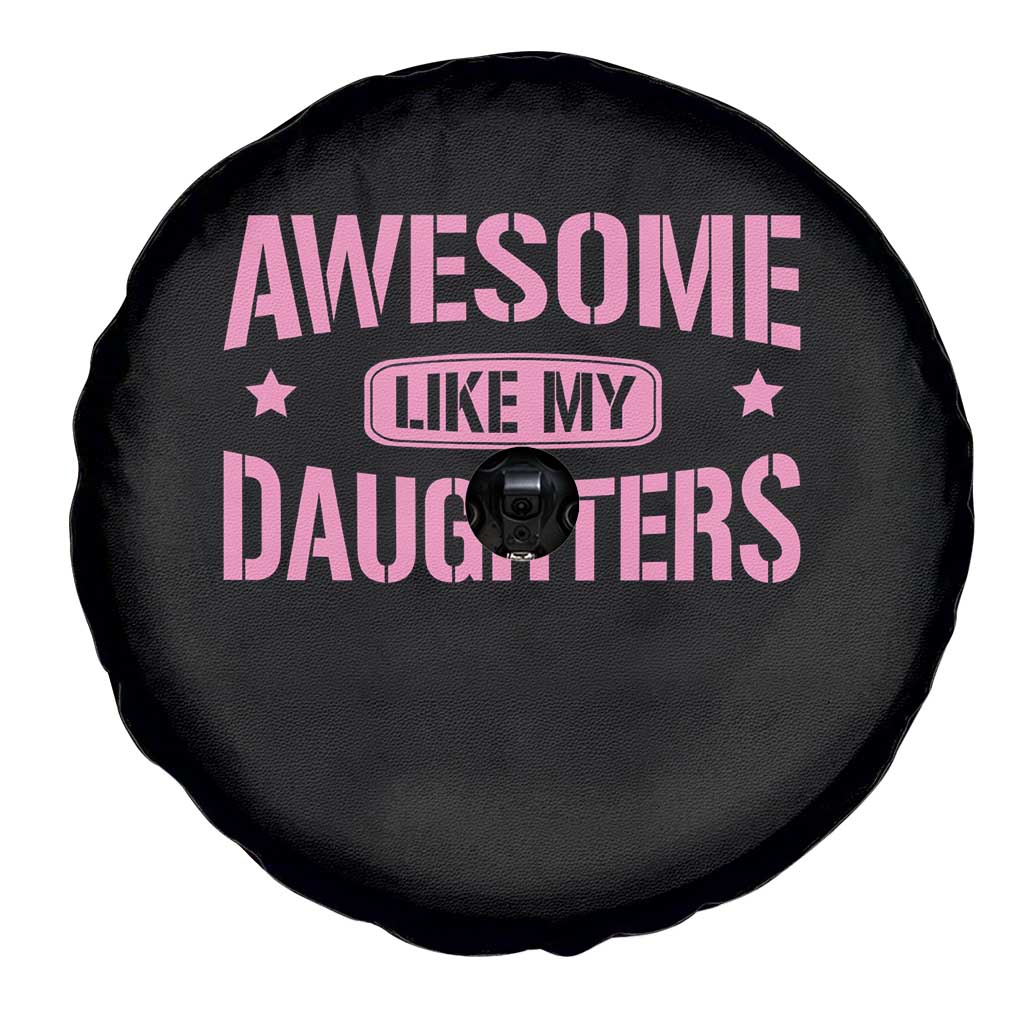 Awesome Like My Daughters Spare Tire Cover Funny Girl Dad Fathers Day