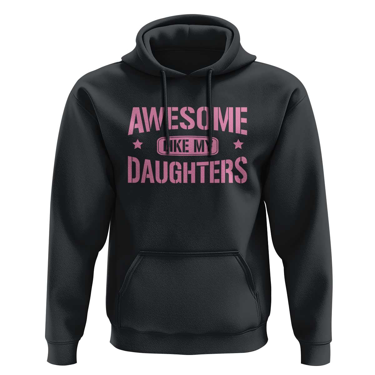 Awesome Like My Daughters Hoodie Funny Girl Dad Fathers Day