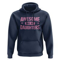 Awesome Like My Daughters Hoodie Funny Girl Dad Fathers Day