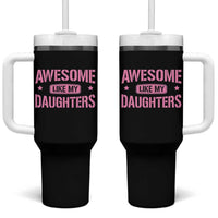 Awesome Like My Daughters Tumbler With Handle Funny Girl Dad Fathers Day