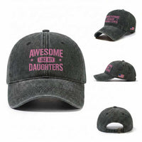Awesome Like My Daughters Washed Cotton Baseball Cap Funny Girl Dad Fathers Day
