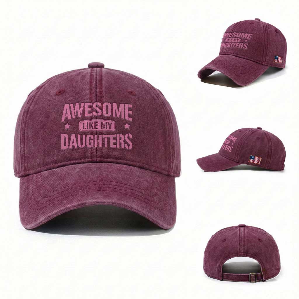 Awesome Like My Daughters Washed Cotton Baseball Cap Funny Girl Dad Fathers Day