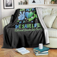 Donate Life Month Throw Blanket In April We Save Lives Organ Donation