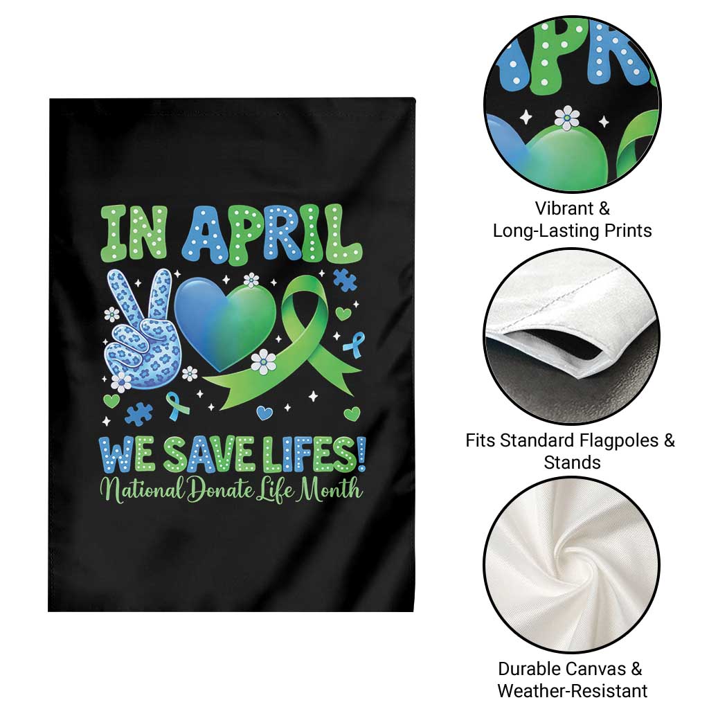 Donate Life Month Garden Flag In April We Save Lives Organ Donation