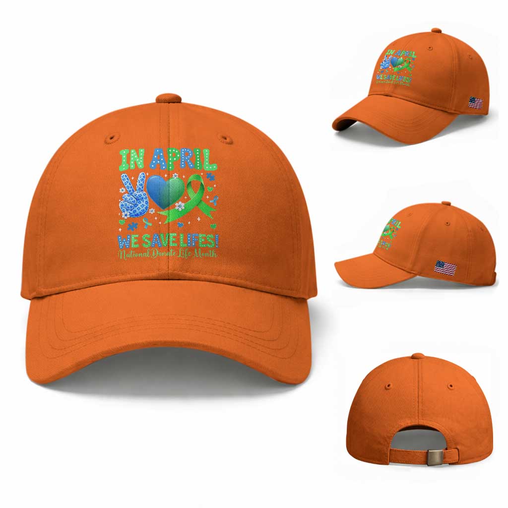 Donate Life Month Baseball Cap In April We Save Lives Organ Donation