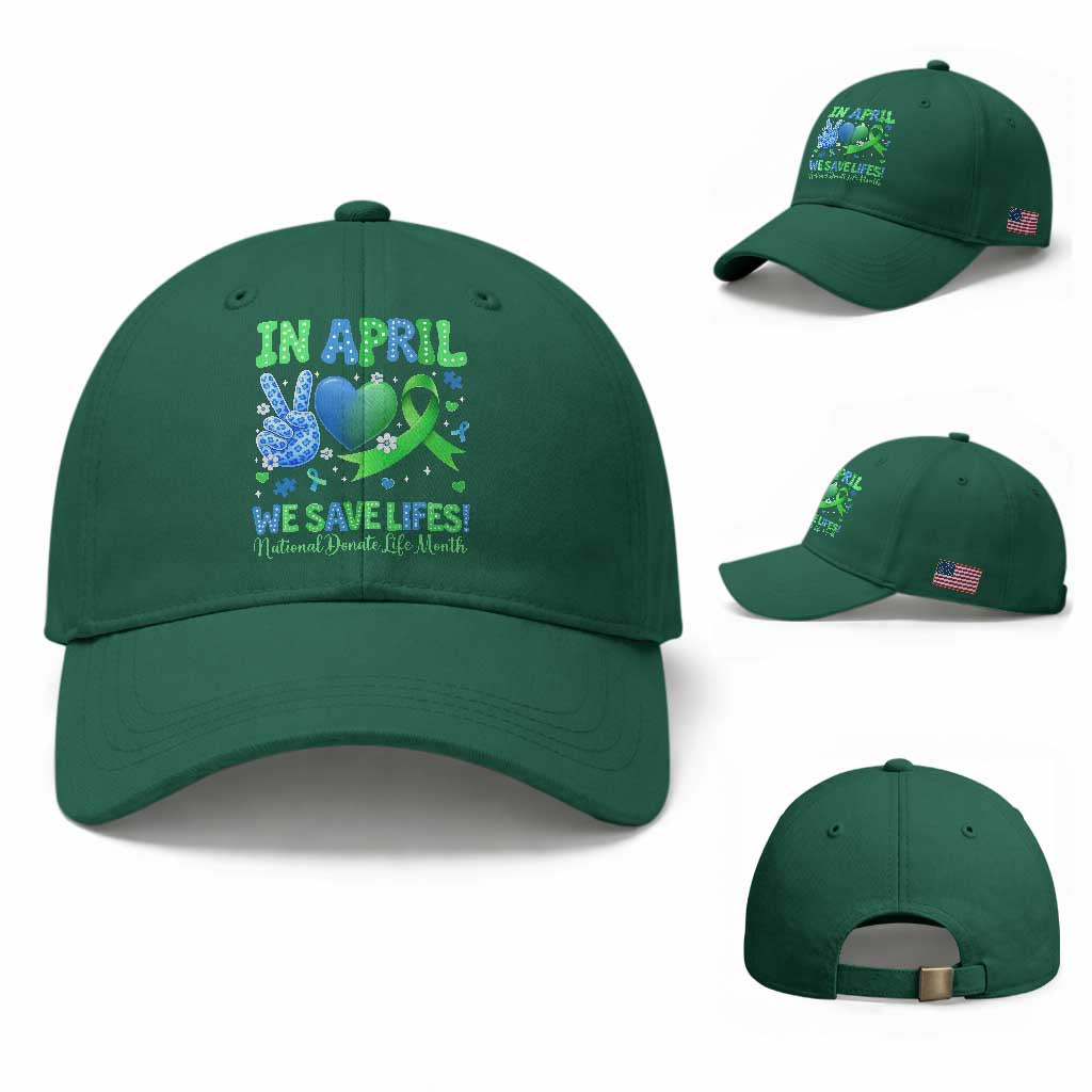 Donate Life Month Baseball Cap In April We Save Lives Organ Donation