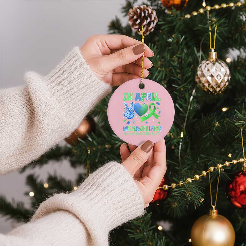 Donate Life Month Ceramic Ornament In April We Save Lives Organ Donation