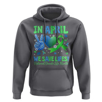 Donate Life Month Hoodie In April We Save Lives Organ Donation