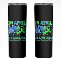 Donate Life Month Skinny Tumbler In April We Save Lives Organ Donation