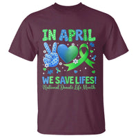 Donate Life Month T Shirt In April We Save Lives Organ Donation