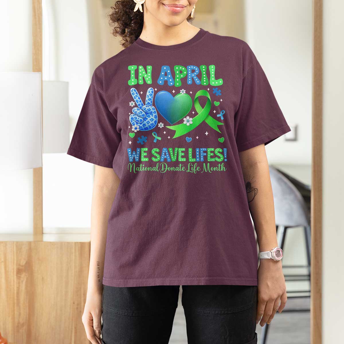 Donate Life Month T Shirt For Women In April We Save Lives Organ Donation