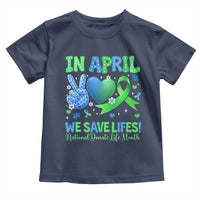 Donate Life Month Toddler T Shirt In April We Save Lives Organ Donation