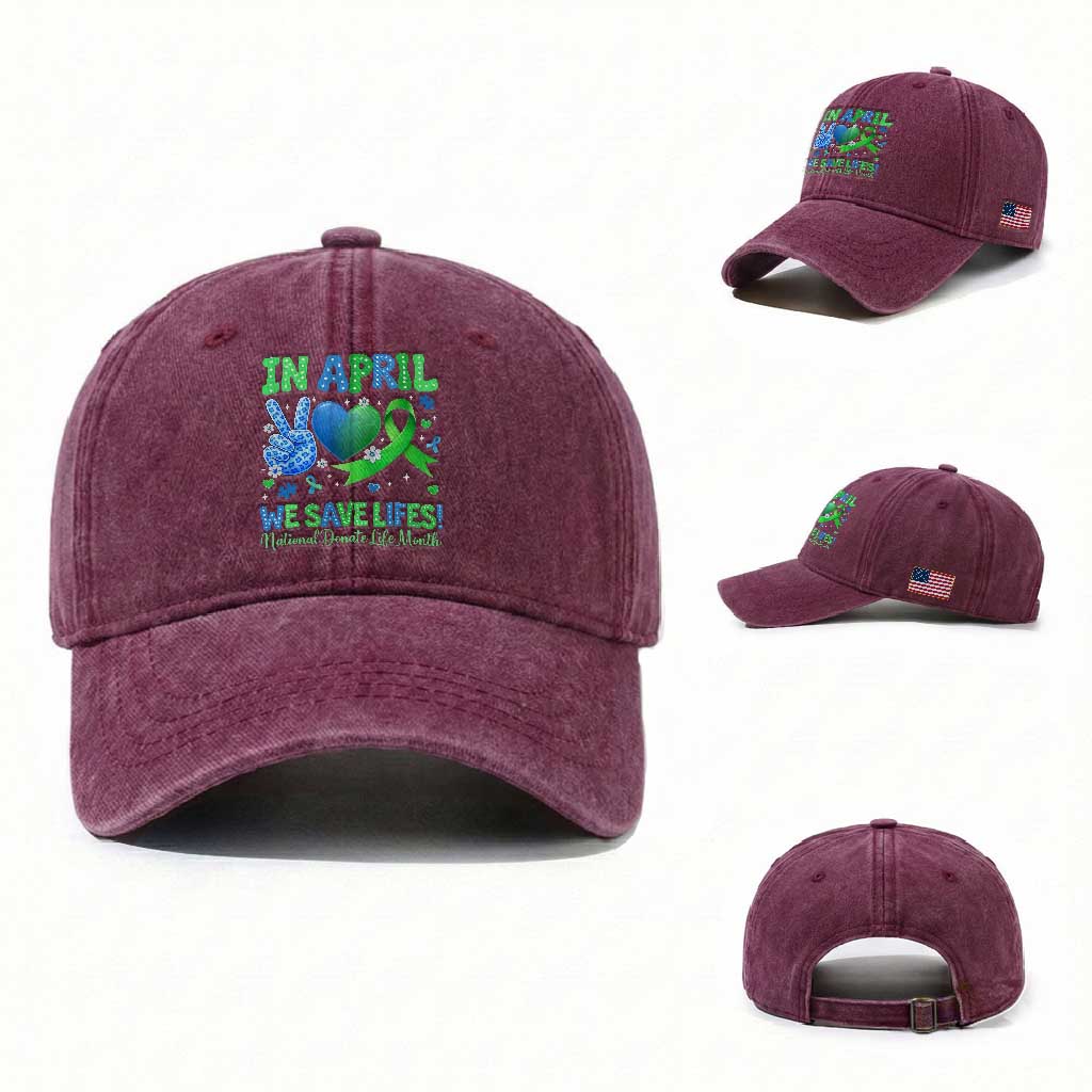 Donate Life Month Washed Cotton Baseball Cap In April We Save Lives Organ Donation