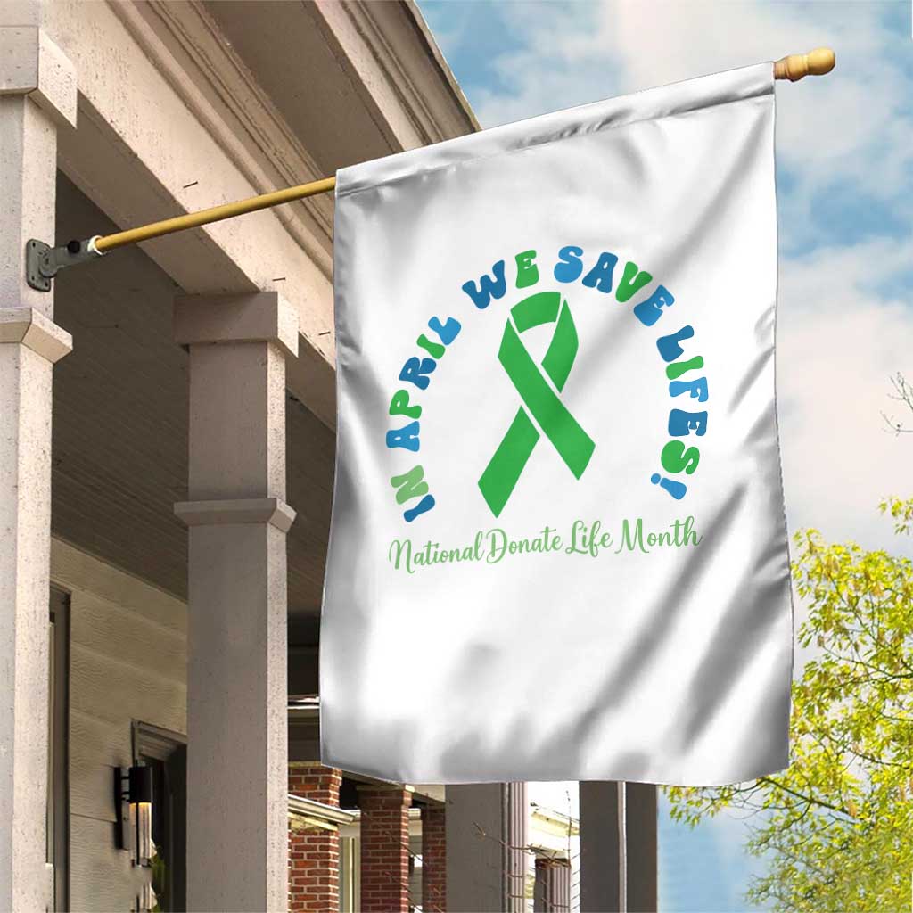 National Donate Life Month Garden Flag Green Ribbon Organ Donation In April We Save Lives