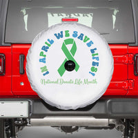 National Donate Life Month Spare Tire Cover Green Ribbon Organ Donation In April We Save Lives