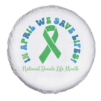 National Donate Life Month Spare Tire Cover Green Ribbon Organ Donation In April We Save Lives