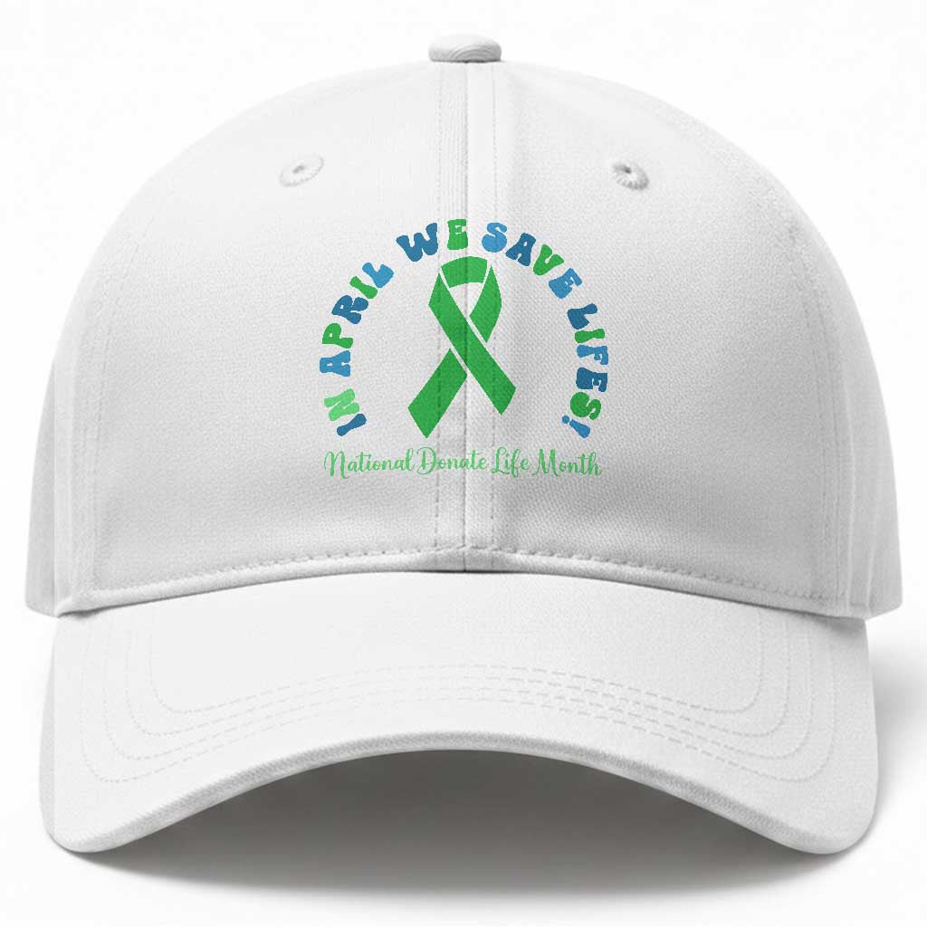 National Donate Life Month Baseball Cap Green Ribbon Organ Donation In April We Save Lives