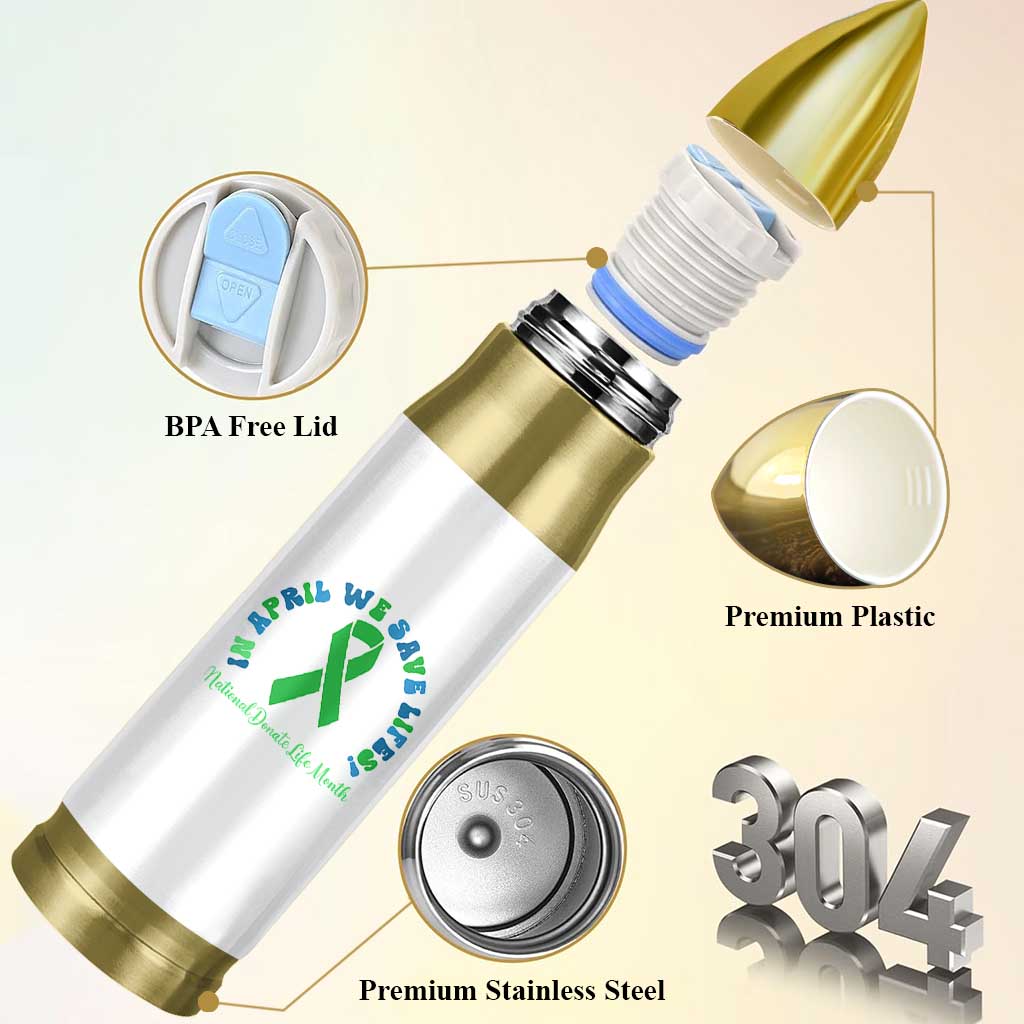 National Donate Life Month Bullet Tumbler Green Ribbon Organ Donation In April We Save Lives