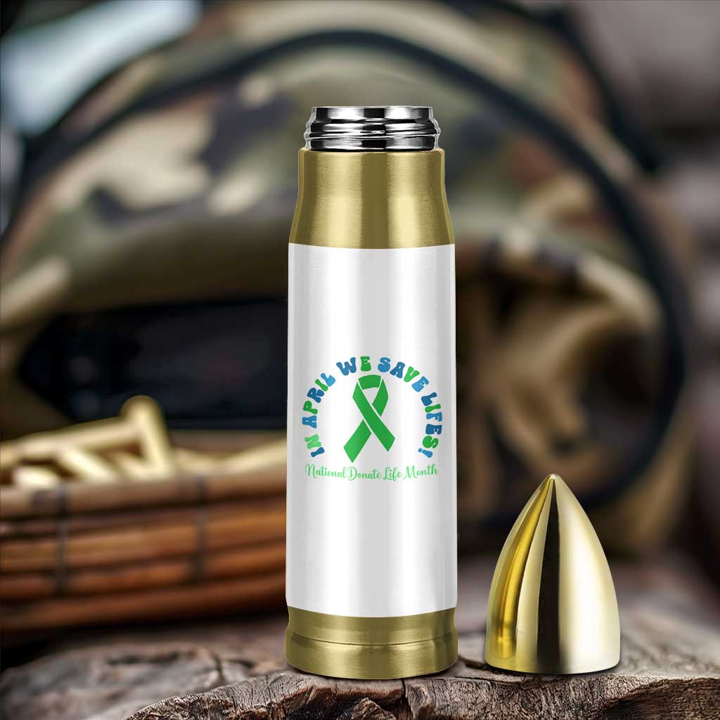National Donate Life Month Bullet Tumbler Green Ribbon Organ Donation In April We Save Lives