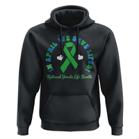 National Donate Life Month Hoodie Green Ribbon Organ Donation In April We Save Lives