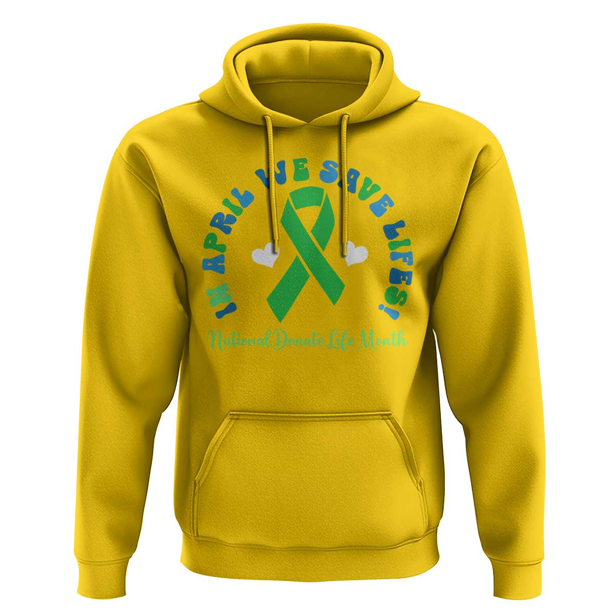National Donate Life Month Hoodie Green Ribbon Organ Donation In April We Save Lives