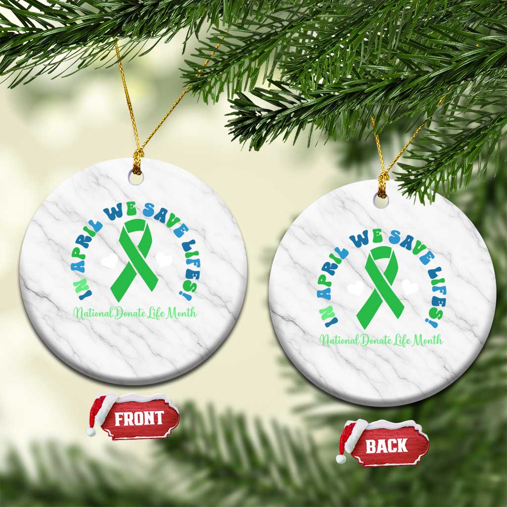 National Donate Life Month Ceramic Ornament Green Ribbon Organ Donation In April We Save Lives