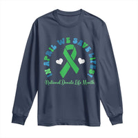 National Donate Life Month Long Sleeve Shirt Green Ribbon Organ Donation In April We Save Lives