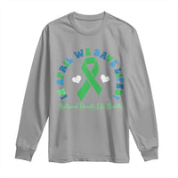 National Donate Life Month Long Sleeve Shirt Green Ribbon Organ Donation In April We Save Lives