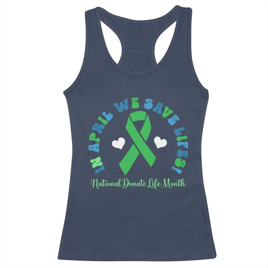 National Donate Life Month Racerback Tank Top Green Ribbon Organ Donation In April We Save Lives