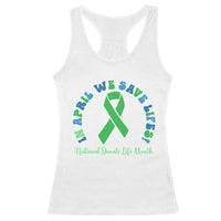 National Donate Life Month Racerback Tank Top Green Ribbon Organ Donation In April We Save Lives