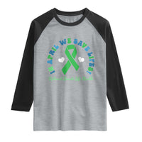 National Donate Life Month Raglan Shirt Green Ribbon Organ Donation In April We Save Lives