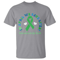 National Donate Life Month T Shirt Green Ribbon Organ Donation In April We Save Lives
