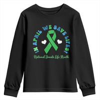 National Donate Life Month Youth Sweatshirt Green Ribbon Organ Donation In April We Save Lives