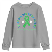 National Donate Life Month Youth Sweatshirt Green Ribbon Organ Donation In April We Save Lives