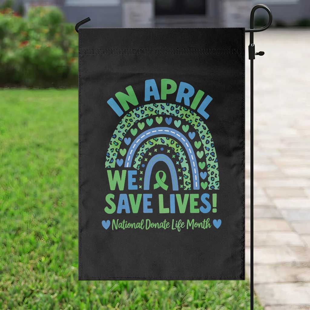 National Donate Life Month Garden Flag In April We Save Lives Organ Donation Support Green Ribbon