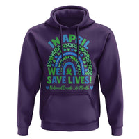 National Donate Life Month Hoodie In April We Save Lives Organ Donation Support Green Ribbon
