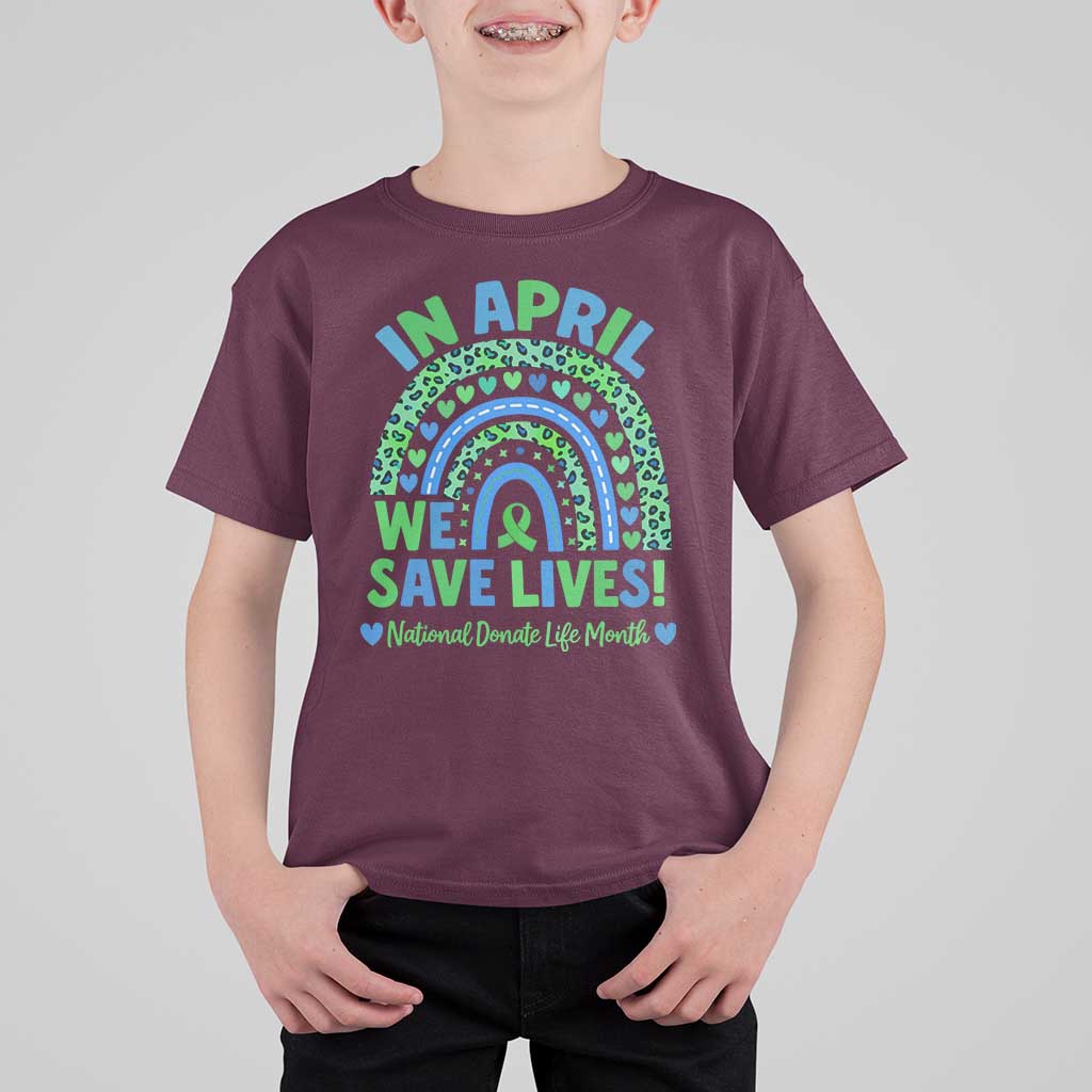National Donate Life Month T Shirt For Kid In April We Save Lives Organ Donation Support Green Ribbon