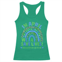 National Donate Life Month Racerback Tank Top In April We Save Lives Organ Donation Support Green Ribbon