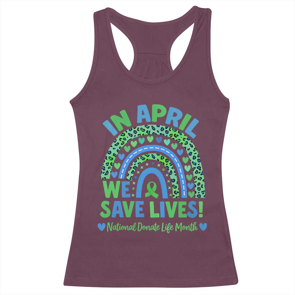 National Donate Life Month Racerback Tank Top In April We Save Lives Organ Donation Support Green Ribbon