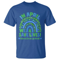 National Donate Life Month T Shirt In April We Save Lives Organ Donation Support Green Ribbon