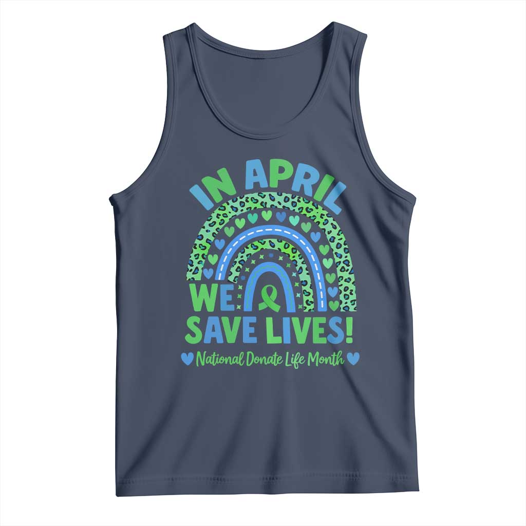 National Donate Life Month Tank Top In April We Save Lives Organ Donation Support Green Ribbon