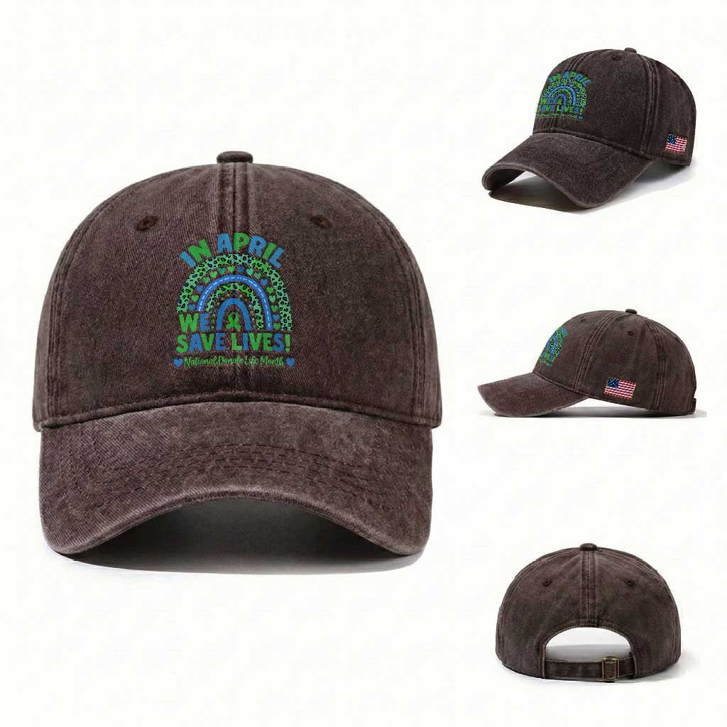 National Donate Life Month Washed Cotton Baseball Cap In April We Save Lives Organ Donation Support Green Ribbon