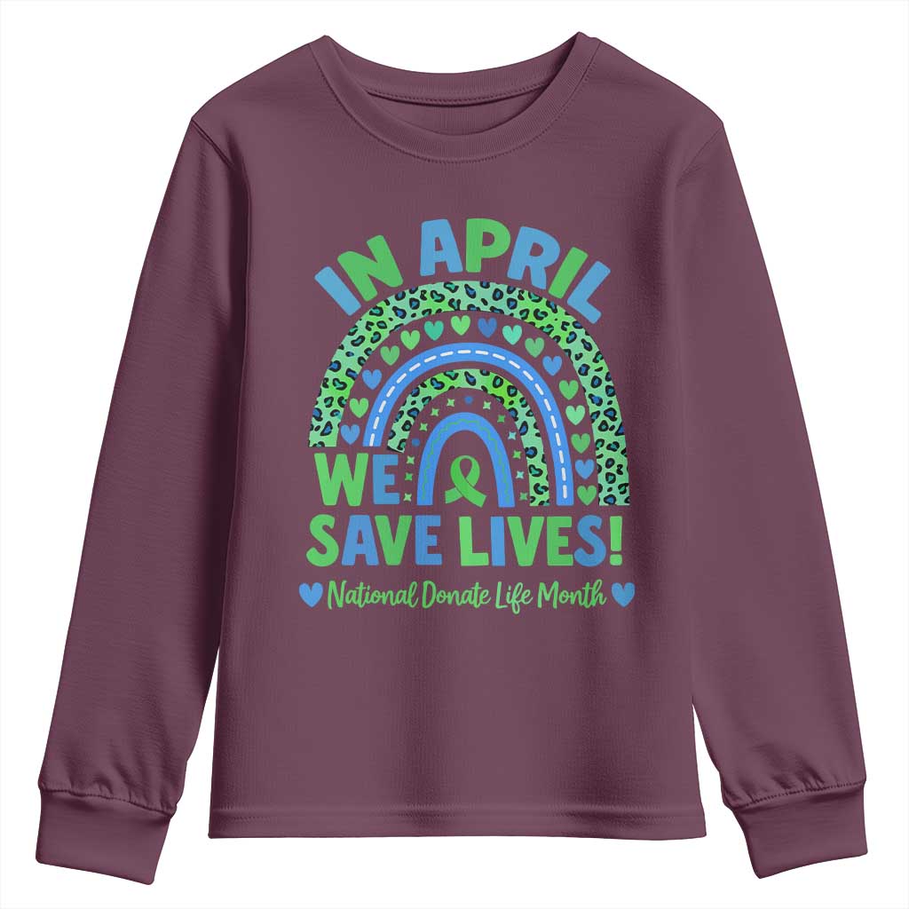 National Donate Life Month Youth Sweatshirt In April We Save Lives Organ Donation Support Green Ribbon
