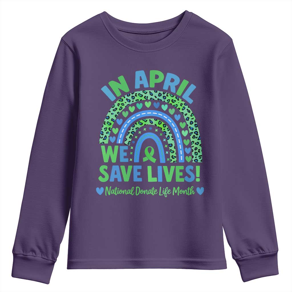 National Donate Life Month Youth Sweatshirt In April We Save Lives Organ Donation Support Green Ribbon
