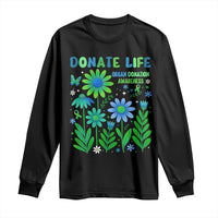 Organ Donation Awareness Long Sleeve Shirt Green Ribbon Donate Life Floral